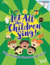Let All the Children Sing! Unison/Two-Part Reproducible Book & CD cover